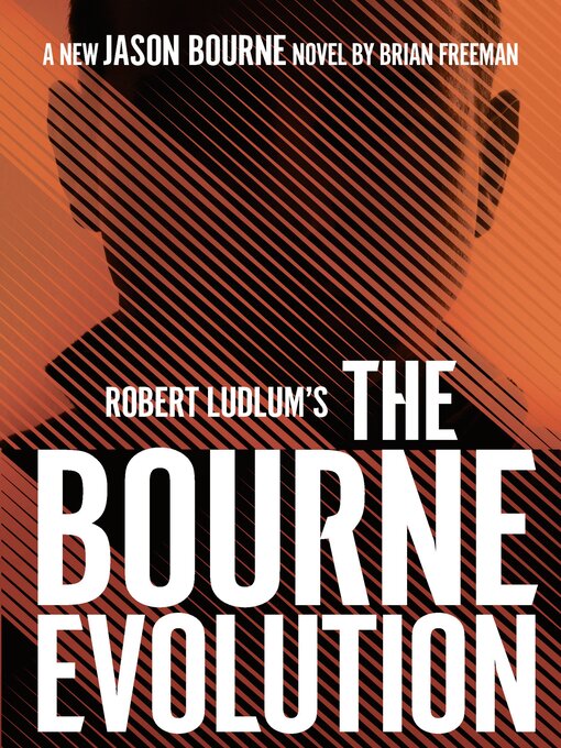 Title details for The Bourne Evolution by Brian Freeman - Available